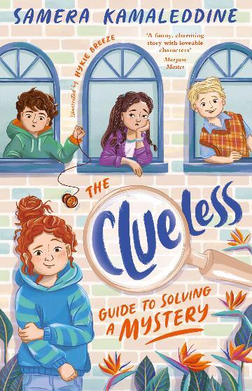 The Clueless Guide to Solving a Mystery The Clueless Guide to Solving a Mystery