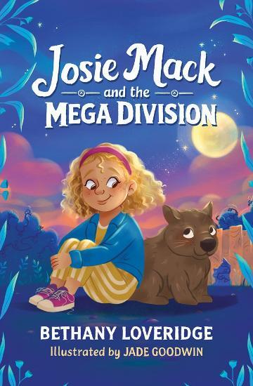 Josie Mack and the MEGA Division Josie Mack and the MEGA Division