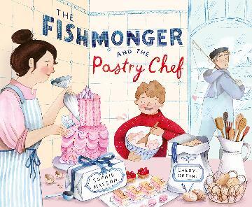 The Fishmonger and the Pastry Chef